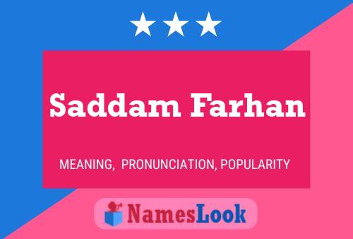 Affiche de nom Saddam Farhan