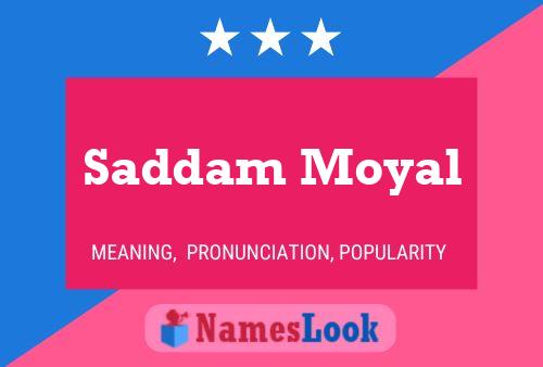 Affiche de nom Saddam Moyal