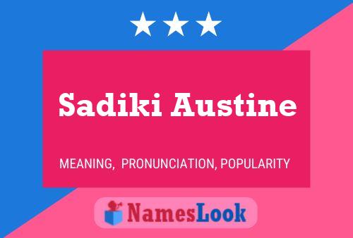 Affiche de nom Sadiki Austine