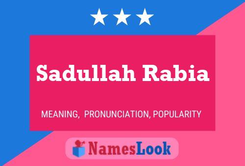 Affiche de nom Sadullah Rabia