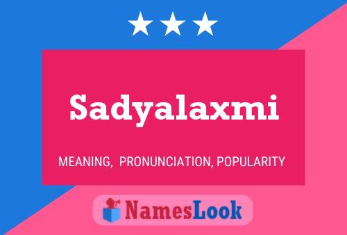 Affiche de nom Sadyalaxmi