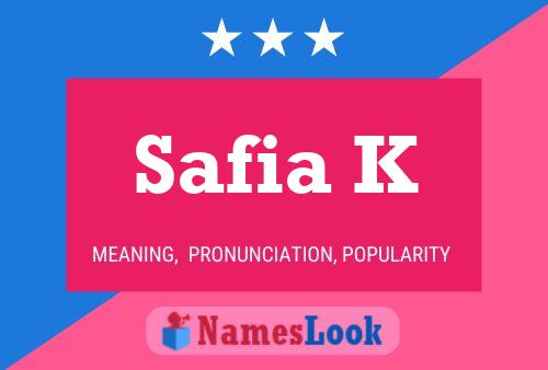 Affiche de nom Safia K