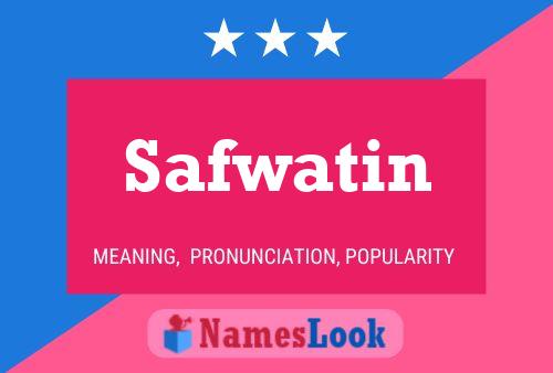 Affiche de nom Safwatin