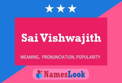 Affiche de nom Sai Vishwajith