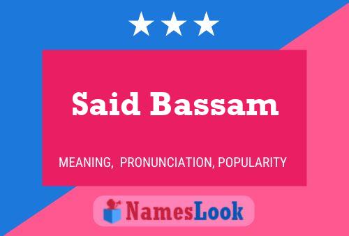 Affiche de nom Said Bassam