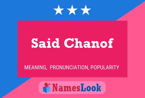 Affiche de nom Said Chanof