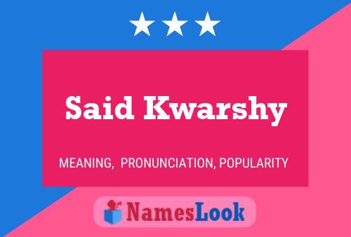 Affiche de nom Said Kwarshy