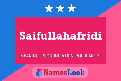 Affiche de nom Saifullahafridi