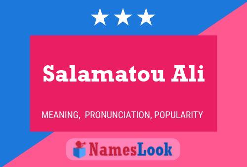 Affiche de nom Salamatou Ali