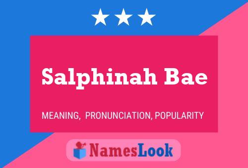 Affiche de nom Salphinah Bae