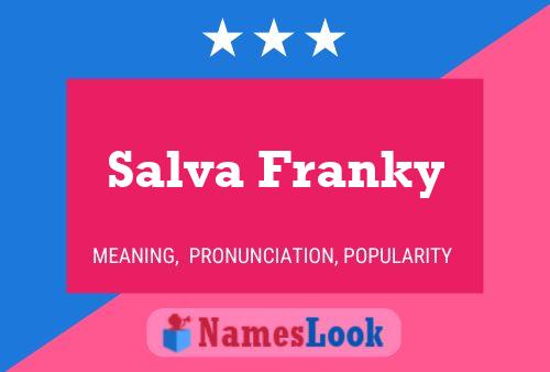 Affiche de nom Salva Franky