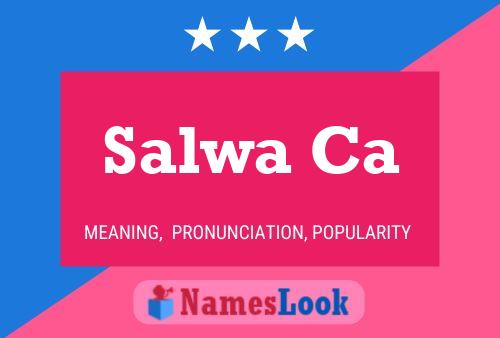 Affiche de nom Salwa Ca