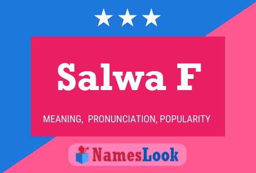 Affiche de nom Salwa F