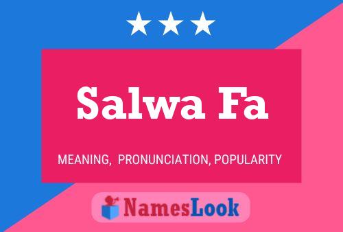 Affiche de nom Salwa Fa