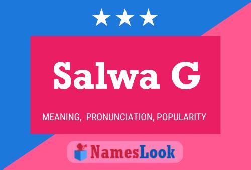 Affiche de nom Salwa G