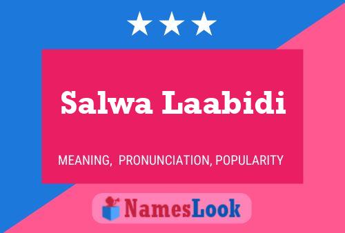 Affiche de nom Salwa Laabidi