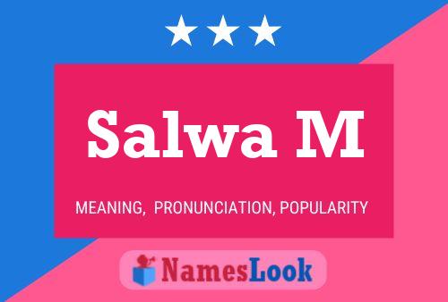 Affiche de nom Salwa M