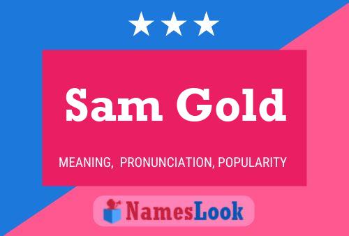 Affiche de nom Sam Gold