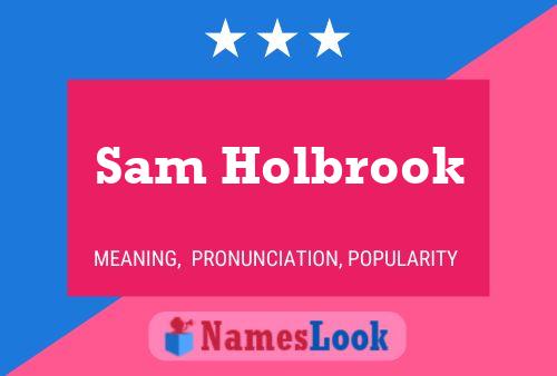 Affiche de nom Sam Holbrook