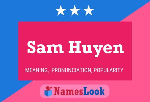 Affiche de nom Sam Huyen