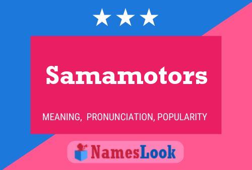 Affiche de nom Samamotors