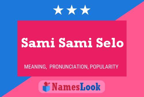 Affiche de nom Sami Sami Selo