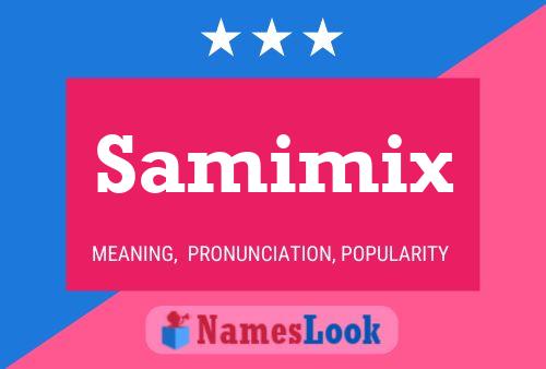 Affiche de nom Samimix