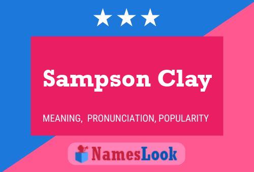 Affiche de nom Sampson Clay