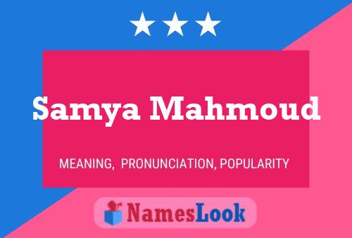 Affiche de nom Samya Mahmoud