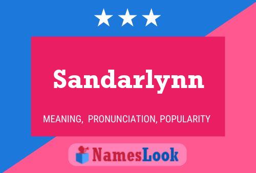 Affiche de nom Sandarlynn