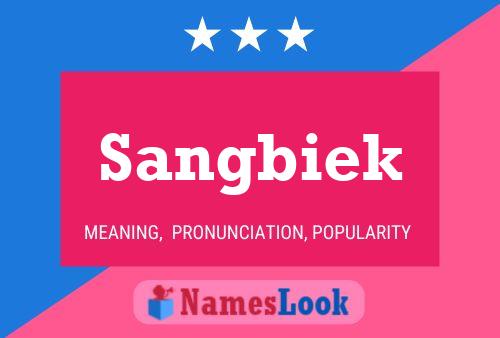 Affiche de nom Sangbiek