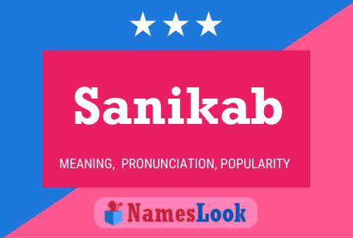 Affiche de nom Sanikab