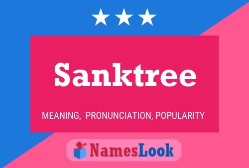 Affiche de nom Sanktree