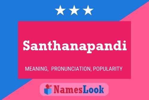 Affiche de nom Santhanapandi