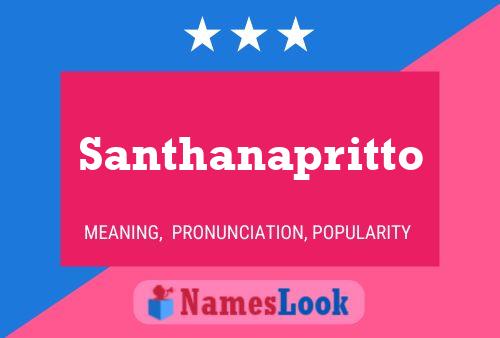 Affiche de nom Santhanapritto