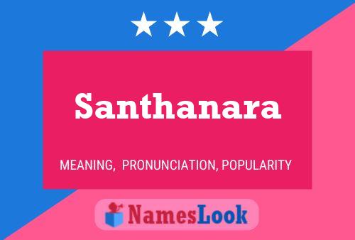 Affiche de nom Santhanara