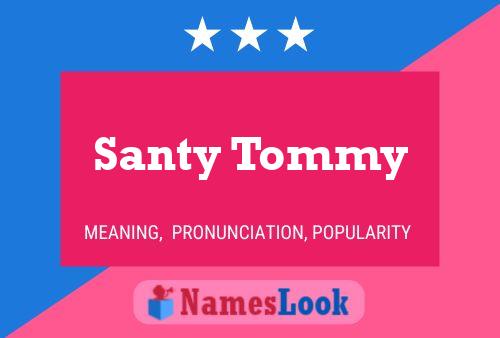 Affiche de nom Santy Tommy