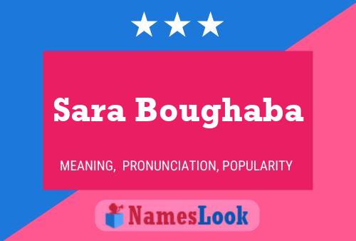 Affiche de nom Sara Boughaba