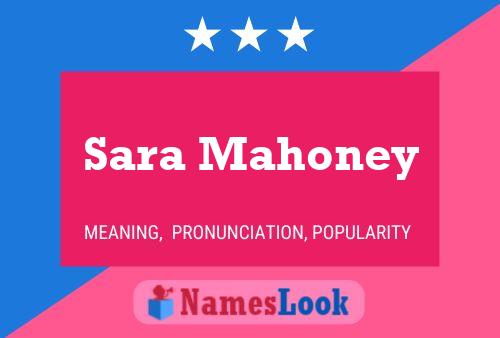 Affiche de nom Sara Mahoney