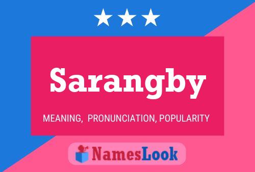 Affiche de nom Sarangby