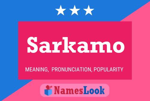 Affiche de nom Sarkamo