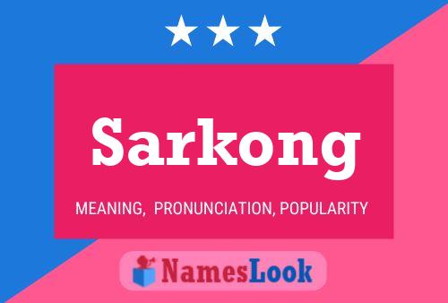 Affiche de nom Sarkong