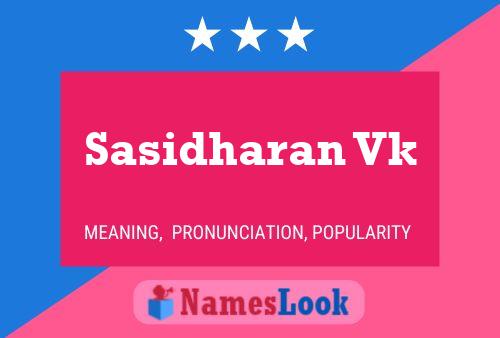 Affiche de nom Sasidharan Vk