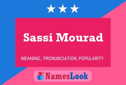 Affiche de nom Sassi Mourad