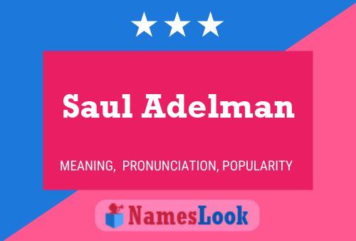 Affiche de nom Saul Adelman