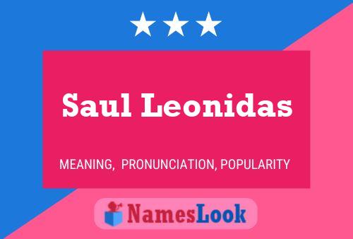 Affiche de nom Saul Leonidas