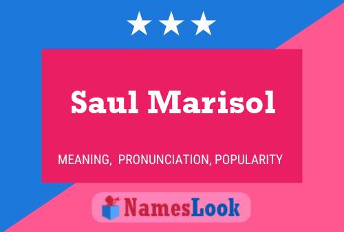 Affiche de nom Saul Marisol