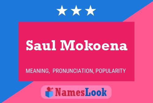 Affiche de nom Saul Mokoena