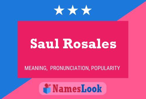 Affiche de nom Saul Rosales