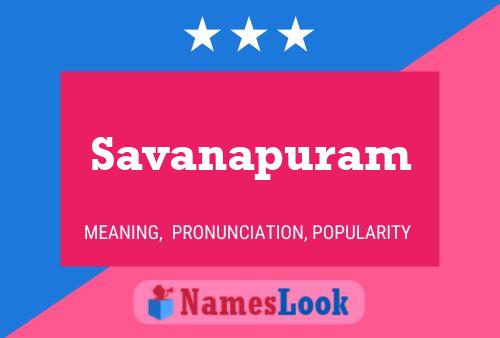 Affiche de nom Savanapuram